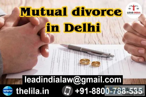 Mutual divorce in Delhi - Lead India law associates
