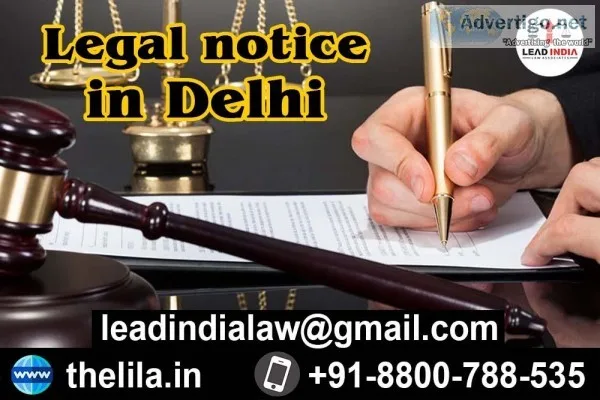 Legal notice in Delhi - Lead India law associates