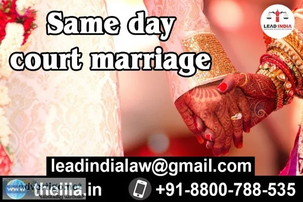 Same day court marriage- Lead India law associates
