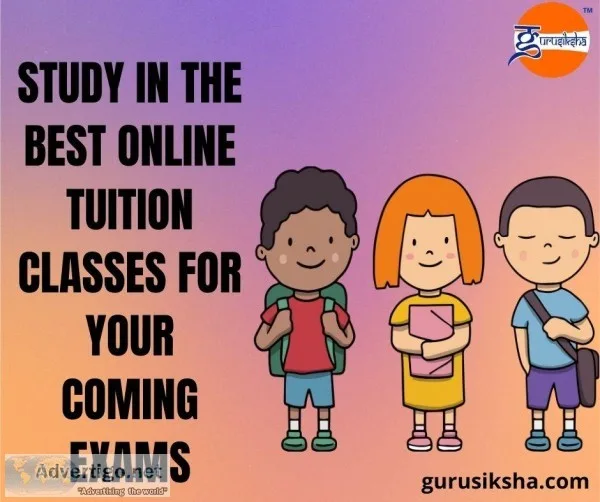 Study In The Best Online Tuition Classes For Your Coming Exams