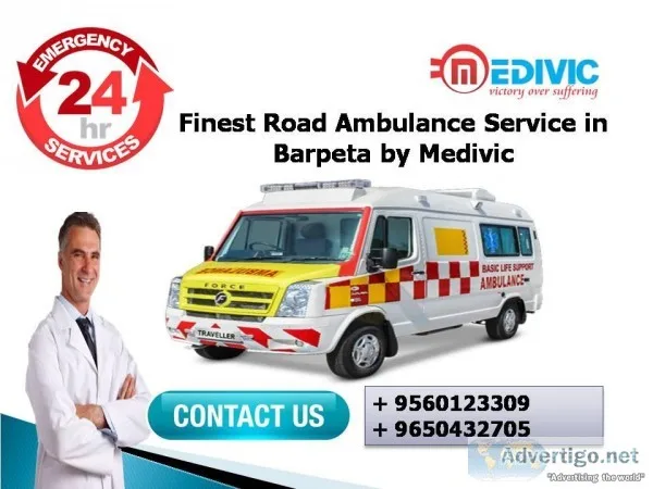 Finest Road Ambulance Service in Barpeta by Medivic