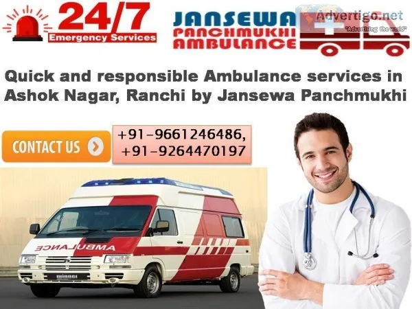 Quick And Responsible Ambulance Services in Ashok Nagar Ranchi b