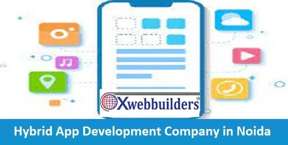 Hybrid App Development Company in Noida