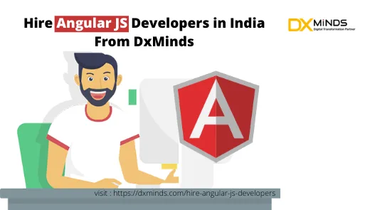Hire dedicated angular js developers in india | dxminds