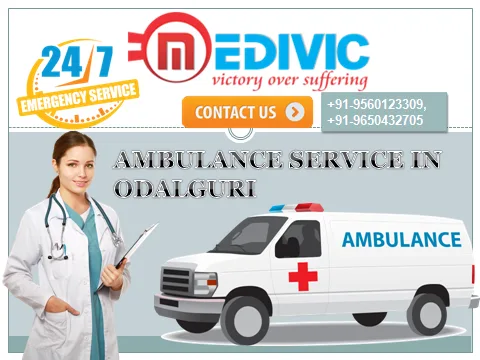 Hire Affordable Ambulance Service in Odalguri by Medivic