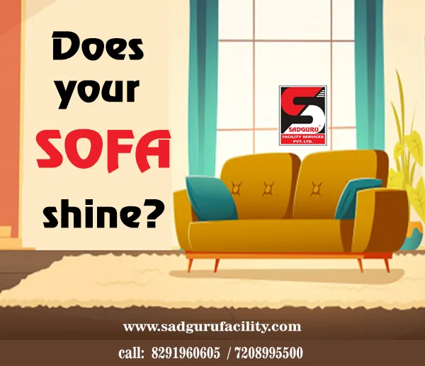 Sofa Cleaning Services in Thane &ndash Sadguru Facility