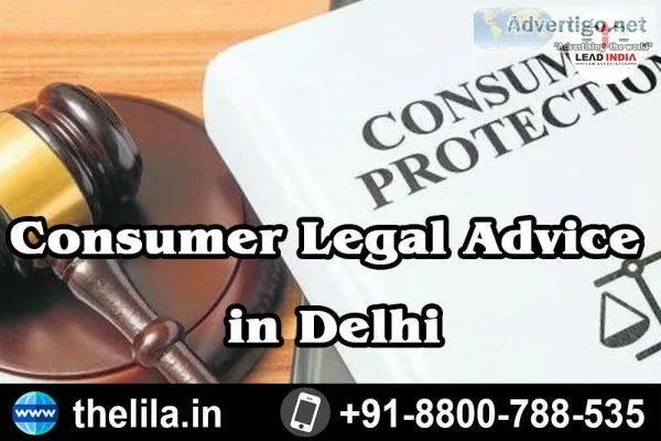 Consumer Legal Advice in Delhi - Lead India law associates