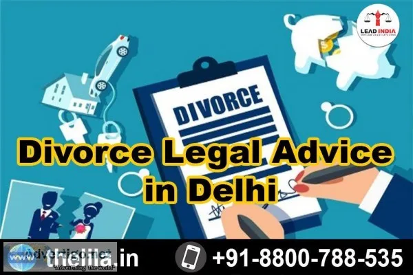 Divorce Legal Advice in Delhi - Lead India law associates
