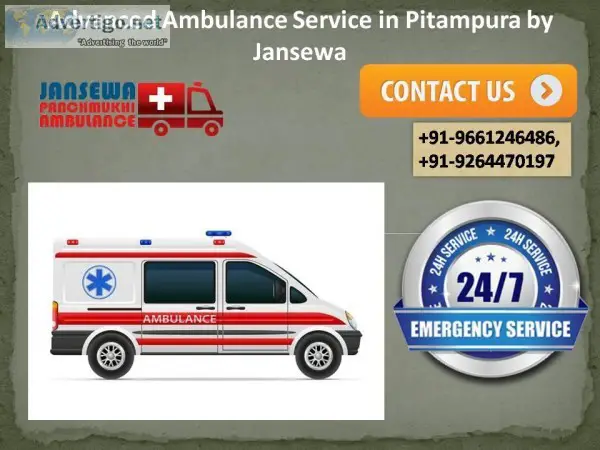 Advanced Ambulance Service in Pitampura by Jansewa