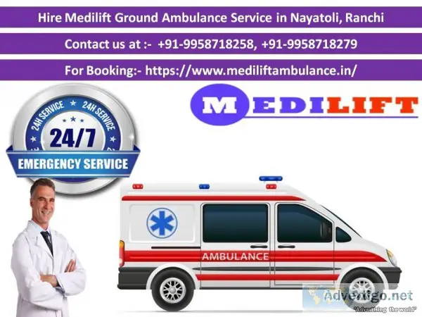 In Case of an Emergency Hire Medilift Ground Ambulance Service i