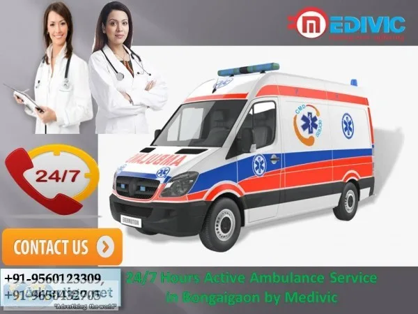 247 Hours Active Ambulance Service in Bongaigaon by Medivic