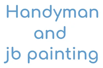 Handyman and JB Painting