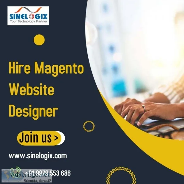 Hire Magento Website Designer from Sinelogix Technologies