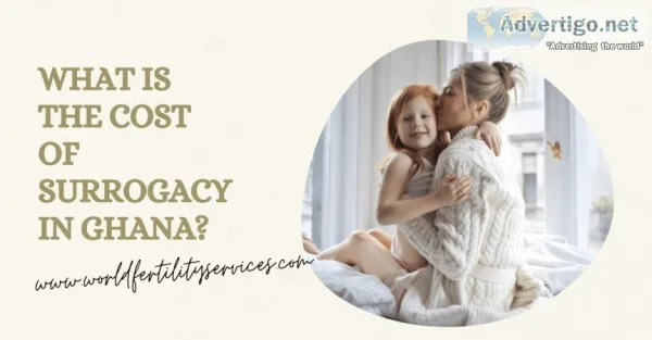 What is the cost of surrogacy in ghana 2021