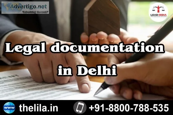 Legal documentation in Delhi - Lead India law associates
