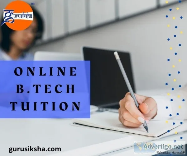 Stop Searching More Study From Online B.Tech Tuition