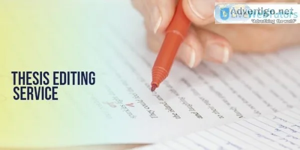 Thesis Editing Services Add Extra Edge To Your Writing
