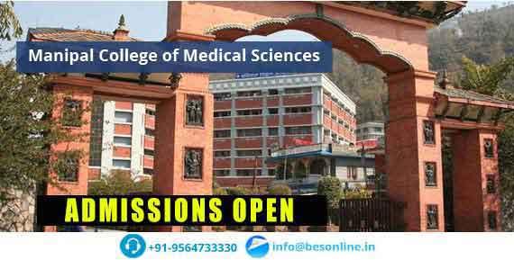 Manipal College of Medical Sciences Admission 2021-22