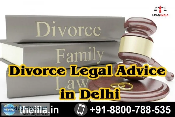 Divorce Legal Advice in Delhi - Lead India law associates