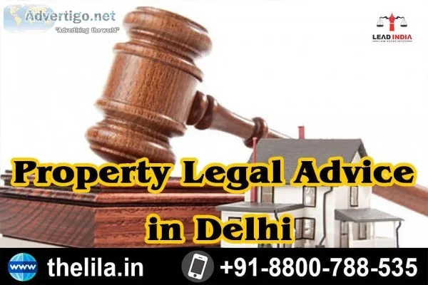Property Legal Advice in Delhi - Lead India law associates