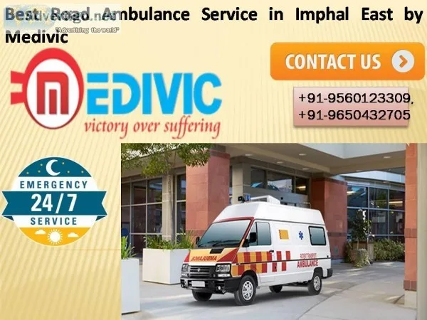 Best Road Ambulance Service in Imphal East by Medivic
