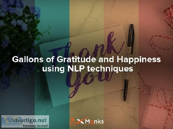Gallons of Gratitude and Happiness using NLP techniques
