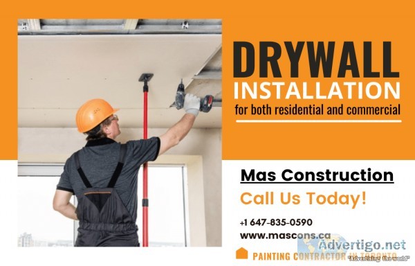 Best Drywall Installation Services Toronto by Mas Construction