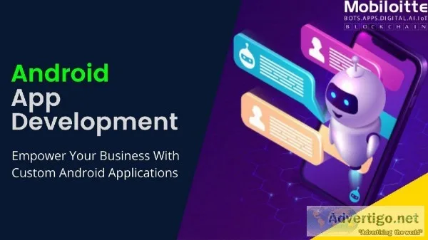 Android App Development  Mobiloitte