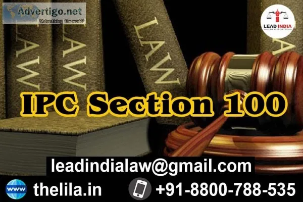 IPC Section 100 - Lead India law associates