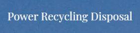 Power Recycling Disposal