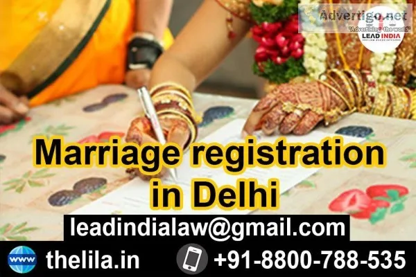 Marriage registration in Delhi - Lead India law associates