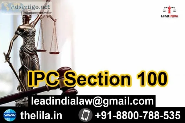 IPC Section 100 - Lead India law associates