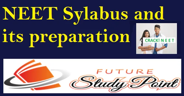 NEET Sylabus and its preparation