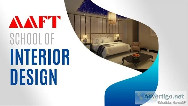 Learn Interior Design at Top Ranked Schools in Delhi- NCR i.e. A