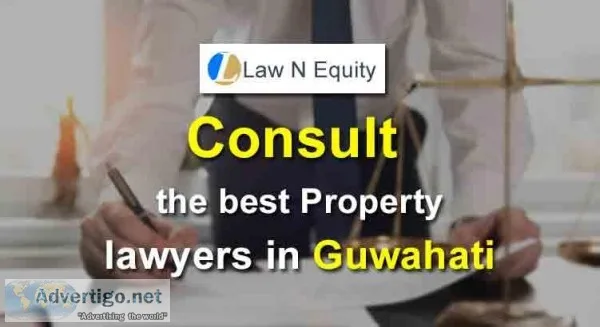 Property lawyers in guwahati