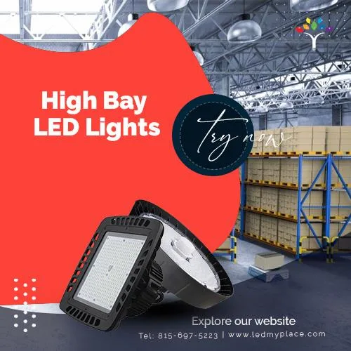 illuminate large areas with High Bay LED Lights