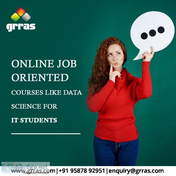 Online job oriented courses like Data Science for IT student