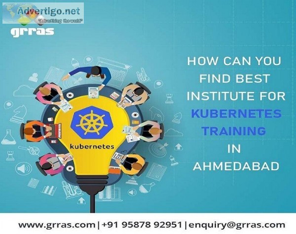 How can you find best institute for Kubernetes training in Ahmed