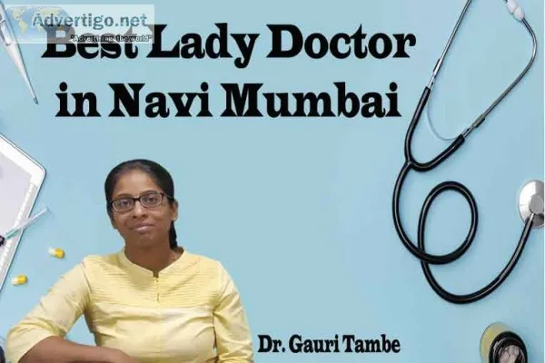 Best lady doctor in navi mumbai
