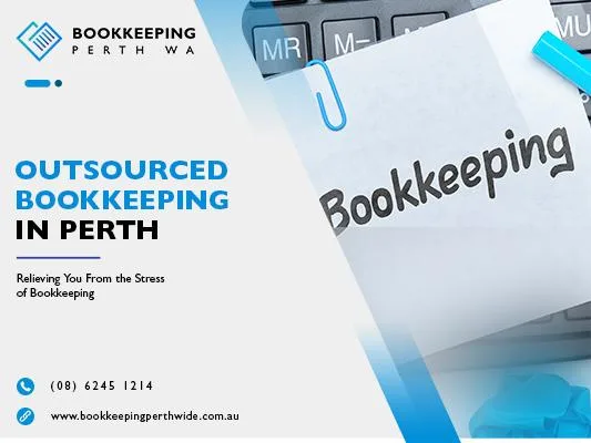 Hire The Top Bookkeeping Firms In Perth For Outsourced Bookkeepi