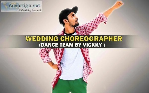 Best Wedding Choreographer in Delhi Dance Team By Vickky