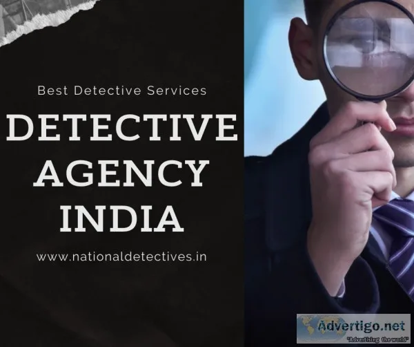 Best Detective Agency in India - National Detectives