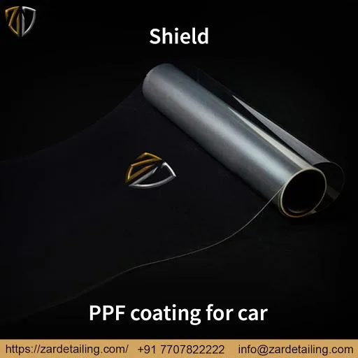PPF Coating For Car  Clear Zar Sheild  Protect Your Car