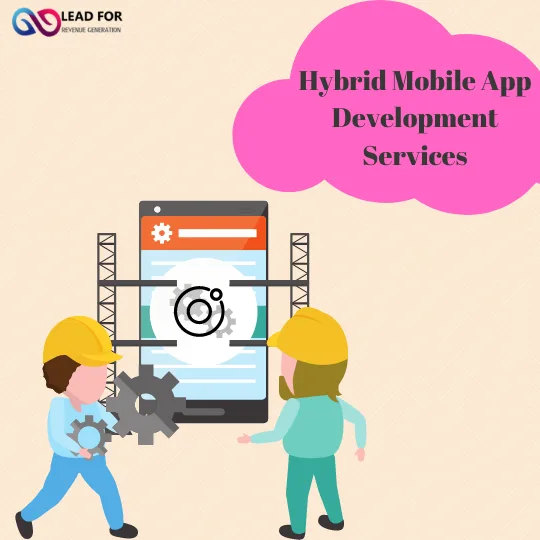 The Marvelous Hybrid Mobile App Development Services