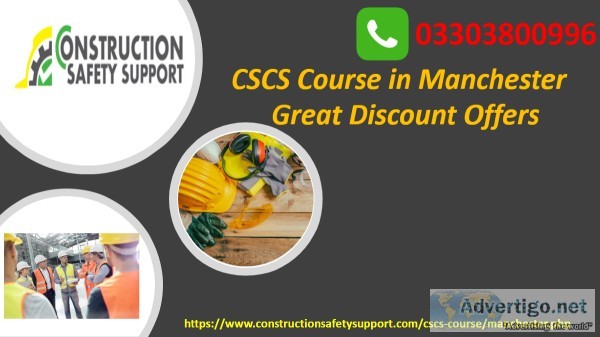 CSCS Course in Manchester  Great Discount Offers