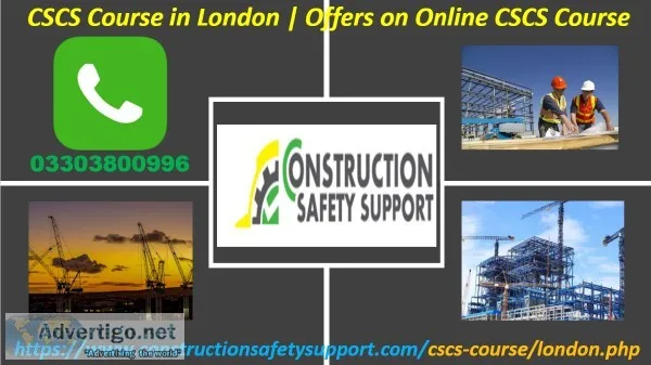 CSCS Course in London  Offers on Online CSCS Course