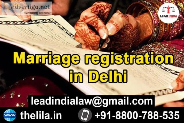 Marriage registration in Delhi - Lead India Law Associates