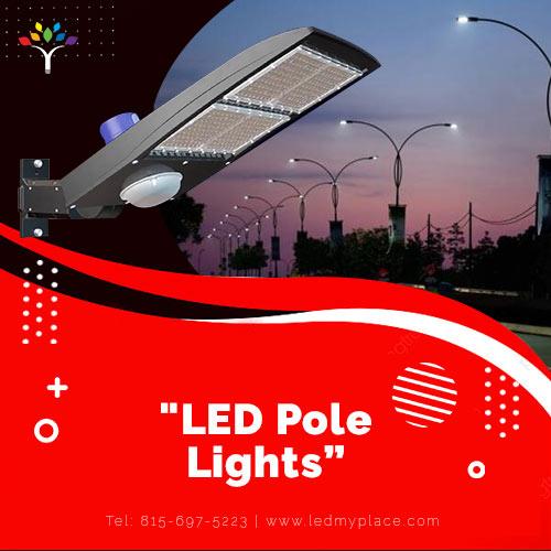 Buy Now LED Pole Lights at Discounted Price