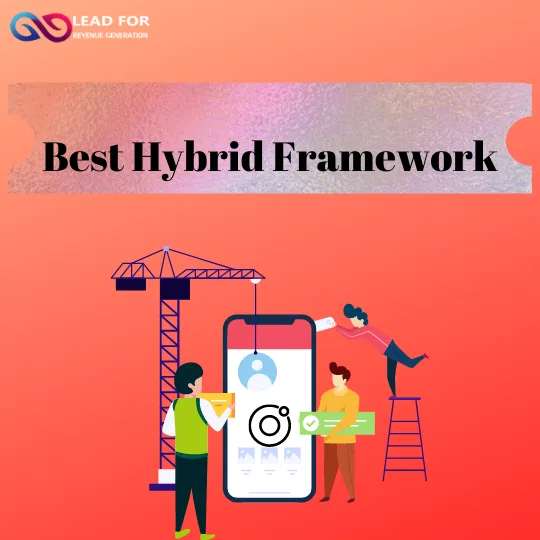 The Most Trusted Best Hybrid Framework