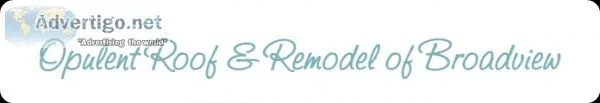 Opulent Roof and Remodel of Broadview